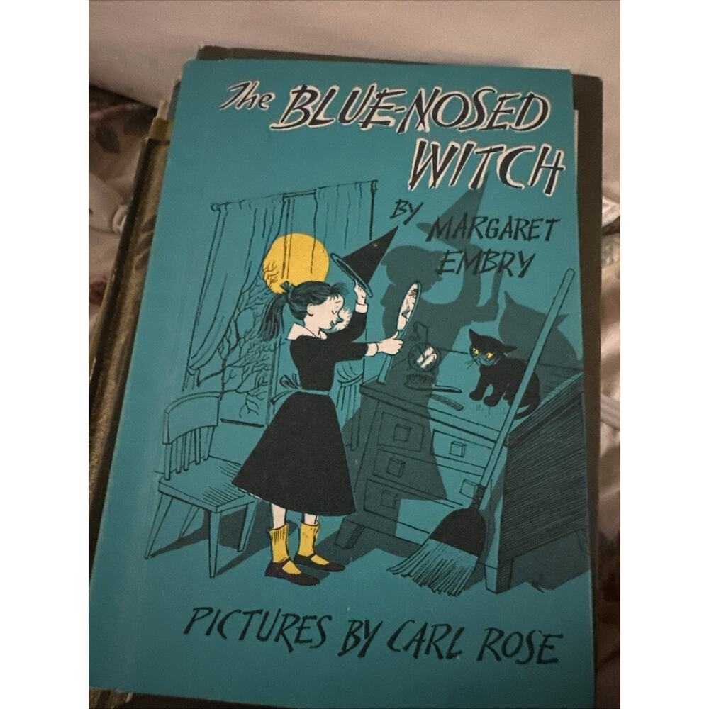 Blue-Nosed Witch - Margaret Embry - 1956 - Weekly Reader Book‎ Club - Hardcover